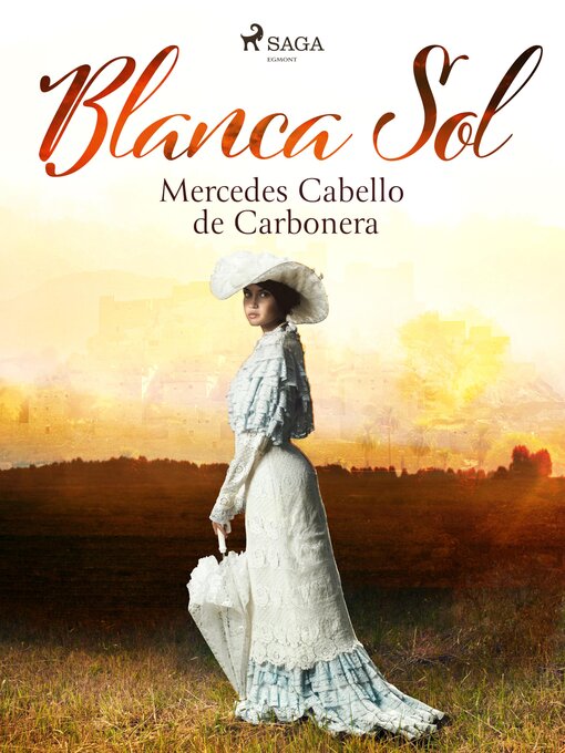 Title details for Blanca Sol by Mercedes Cabello de Carbonera - Available